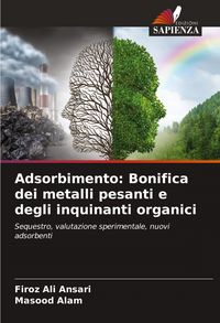 Produktbild: Adsorbimento: Bonifica dei metalli pesanti e degli inquinanti organici
