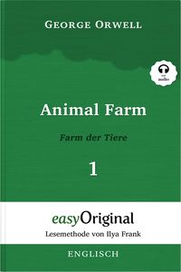 Bild vom Artikel Animal Farm / Farm der Tiere - Teil 1 - (Buch + Audio-Online) - Lesemethode von Ilya Frank - Zweisprachige Ausgabe Englisch-Deutsch vom Autor George Orwell