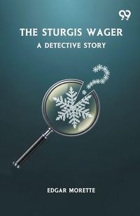 Produktbild: The Sturgis Wager A Detective Story