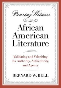 Produktbild: Bearing Witness to African American Literature
