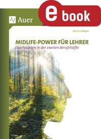 Produktbild: Midlife-Power f&uuml;r Lehrer