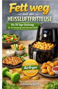 Produktbild: Fett weg mit der Heissluftfritteuse