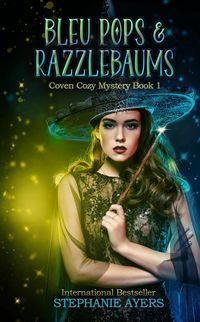 Produktbild: Bleu Pops & Razzlebaums: Coven Cozy Mystery Book 1 (Coven Cozy Mysteries, #1)