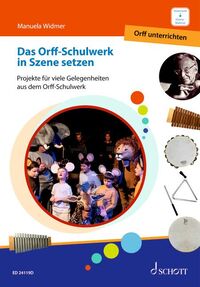 Produktbild: Das Orff-Schulwerk in Szene setzen