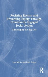 Produktbild: Resisting Racism and Promoting Equity Through Community-Engaged Social Action