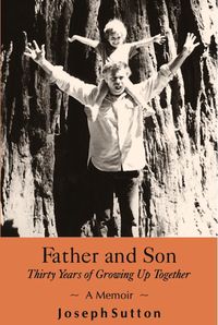 Produktbild: Father and Son: Thirty Years of Growing Up Together