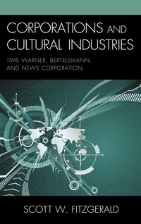 Produktbild: Fitzgerald, S: Corporations and Cultural Industries