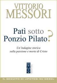 Produktbild: Pat&igrave; sotto Ponzio Pilato?