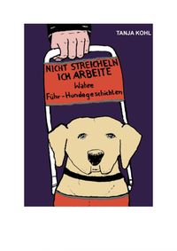 Produktbild: Nicht streicheln, ich arbeite