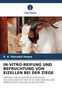 Produktbild: In-Vitro-Reifung und Befruchtung von Eizellen bei der Ziege