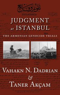 Bild vom Artikel Judgment at Istanbul vom Autor Vahakn N. Dadrian