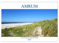 Produktbild: Amrum &ndash; Trauminsel in der Nordsee (Wandkalender 2027 DIN A3 quer), CALVENDO Monatskalender