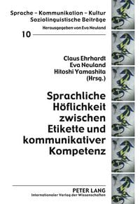 Produktbild: Sprachliche H&ouml;flichkeit zwischen Etikette und kommunikativer Kompetenz