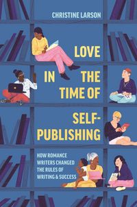 Produktbild: Love in the Time of Self-Publishing