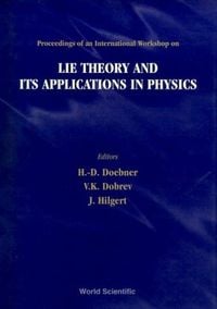 Produktbild: Lie Theory and Its Applications in Physics - Proceedings of an International Workshop