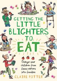 Produktbild: Getting the Little Blighters to Eat