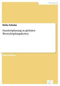 Produktbild: Standortplanung in globalen Wertsch&ouml;pfungsketten