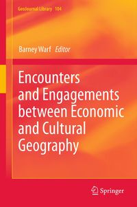 Produktbild: Encounters and Engagements between Economic and Cultural Geography