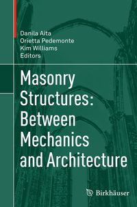 Produktbild: Masonry Structures: Between Mechanics and Architecture