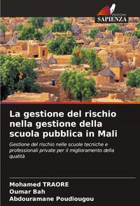 Produktbild: La gestione del rischio nella gestione della scuola pubblica in Mali