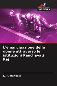 Produktbild: L'emancipazione delle donne attraverso le istituzioni Panchayati Raj
