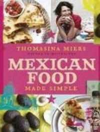 Produktbild: Miers, T: Mexican Food Made Simple