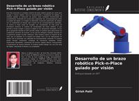 Produktbild: Desarrollo de un brazo rob&oacute;tico Pick-n-Place guiado por visi&oacute;n