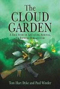 Produktbild: The Cloud Garden: A True Story of Adventure, Survival, and Extreme Horticulture