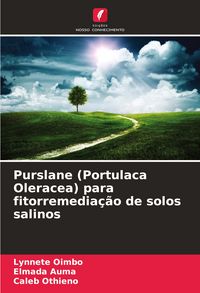 Produktbild: Purslane (Portulaca Oleracea) para fitorremedia&ccedil;&atilde;o de solos salinos