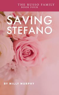 Produktbild: Saving Stefan (The Russo Family, #4)