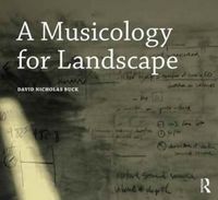 Produktbild: A Musicology for Landscape