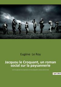 Produktbild: Jacquou le Croquant, un roman social sur la paysannerie