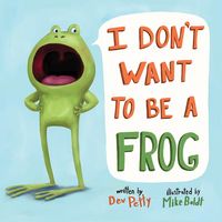 Produktbild: I Don't Want to Be a Frog