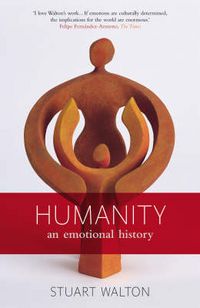 Produktbild: Walton, S: Humanity: An Emotional History