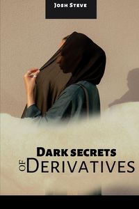 Produktbild: Dark Secrets Of Derivatives