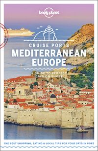 Bild vom Artikel Lonely Planet Cruise Ports Mediterranean Europe 1 vom Autor Virginia Maxwell