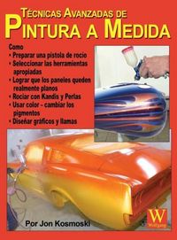 Produktbild: T&Atilde;(c)cnicas Avanzadas de Pintura a Medida