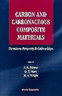 Produktbild: Carbon and Carbonaceous Composite Materials: Structure-Property Relationships