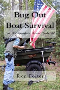 Produktbild: Bug Out Boat Survival: The Post Apocalyptic Survival Trailer Pod (Aftermath Survival, #3)