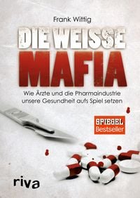 Produktbild: Die wei&szlig;e Mafia