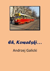 Produktbild: Eh, Kowalski...