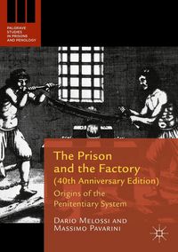 Produktbild: The Prison and the Factory (40th Anniversary Edition)