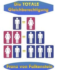 Produktbild: Die totale Gleichberechtigung