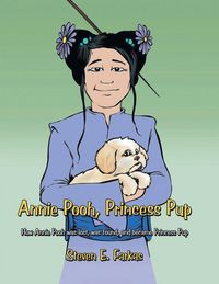 Produktbild: Annie Pooh, Princess Pup (Latest Edition)