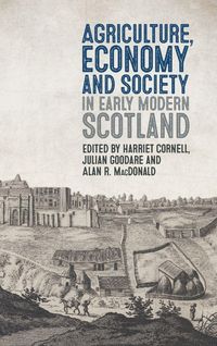 Produktbild: Agriculture, Economy and Society in Early Modern Scotland