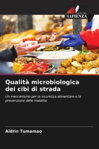Produktbild: Qualit&agrave; microbiologica dei cibi di strada