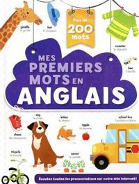 Produktbild: Mes premiers mots en anglais : plus de 200 mots !