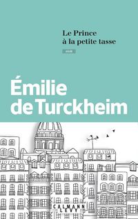 Produktbild: Le prince &agrave; la petite tasse