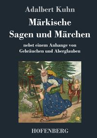 Produktbild: M&auml;rkische Sagen und M&auml;rchen