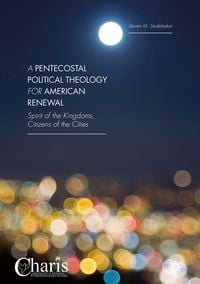 Produktbild: A Pentecostal Political Theology for American Renewal